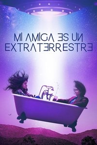 Poster de Mi amiga es un extraterrestre