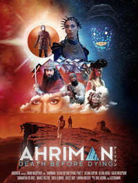 Постер фильма «AHRIMAN, PART 1: Death Before Dying (2023)» — (2 из 2)