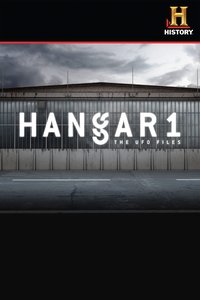 tv show poster Hangar+1%3A+The+UFO+Files 2015