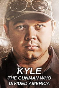 Poster de Kyle: The Gunman Who Divided America