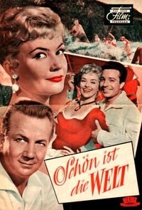 Schön ist die Welt (1957)