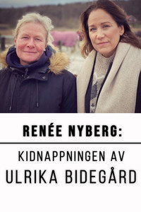 Renée Nyberg: The Kidnap of Ulrika Bidegård