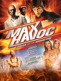 Постер фильма «Макс-разрушитель: Проклятие нефритового дракона (2004)» — (2 из 3)