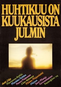 Huhtikuu on kuukausista julmin (1983)