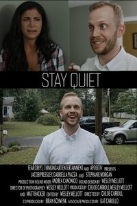 Movie poster of Stay Quiet