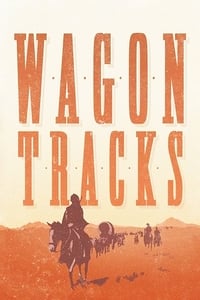 Wagon Tracks (1919)