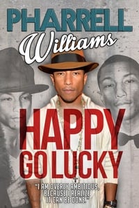 Pharrell Williams: Happy Go Lucky