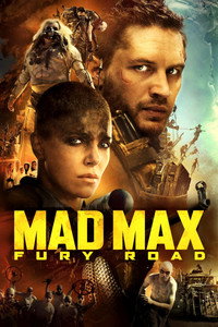 Постер фильма «Безумный Макс: Дорога ярости (2015)» — (59 из 319)
