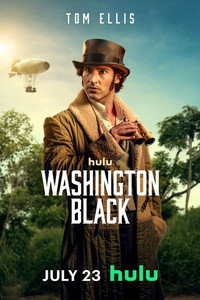 Постер сериала «Вашингтон Блэк (2025)» — (6 из 18)