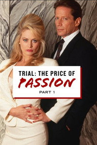 Постер фильма «Trial: The Price of Passion (1992)» — (1 из 3)
