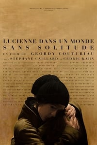 Lucienne dans un monde sans solitude (2021)