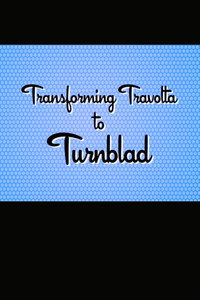 Hairspray: Transforming Travolta to Turnblad