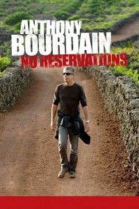 Anthony Bourdain: No Reservations (2005) 