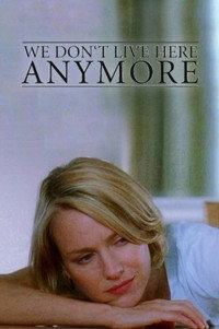 Постер фильма «Мы здесь больше не живем (2004)» — (11 из 19)