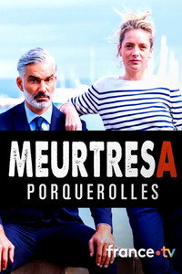 Meurtres à Porquerolles - 2022