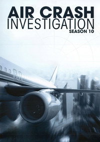 Постер сериала «Расследования авиакатастроф (2003)» — (25 из 58)
