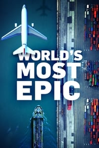 tv show poster World%27s+Most+Epic 2018