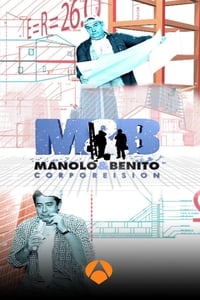 Manolo y Benito Corporeision (2006)