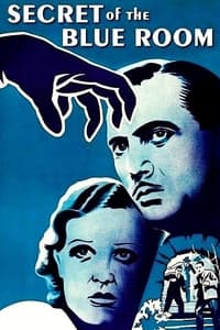 Nonton film Secret of the Blue Room 1933 MoFLIX