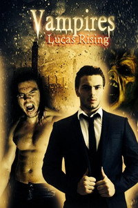 Постер фильма «Vampires: Lucas Rising (2014)» — (3 из 7)