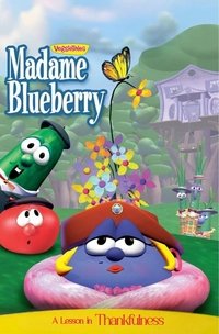 VeggieTales: Madame Blueberry Poster