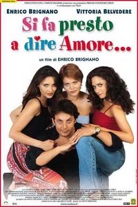 Poster de Si fa presto a dire amore...