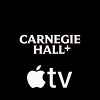 Carnegie Hall+ Apple TV channel