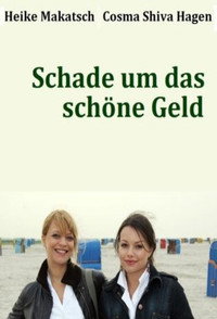 Постер к фильму Schade um das schöne Geld (2008)