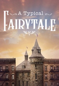 Постер фильма «A Typical Fairytale (2018)» — (1 из 1)