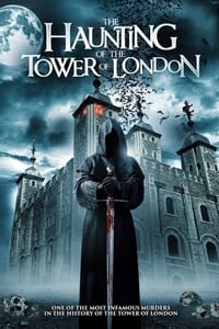 Nonton film The Haunting of the Tower of London 2022 MoFLIX