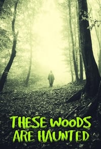 Poster de These Woods Are Haunted
