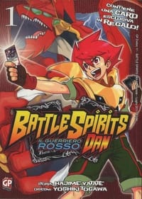 copertina serie tv Battle+Spirits+-+Dan+il+Guerriero+Rosso 2009