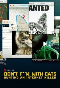 Cover of the Season 1 of Don't F**k with Cats: Hunting an Internet Killer