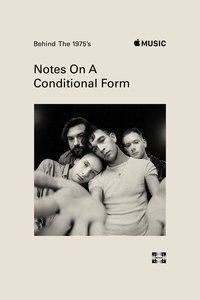 Behind The 1975’s 'Notes on a Conditional Form' (2020)