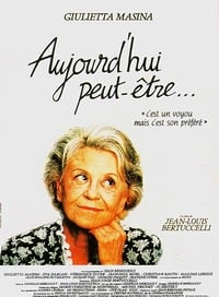 Aujourd'hui peut-être... (1991)