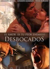 Desbocados (2008)