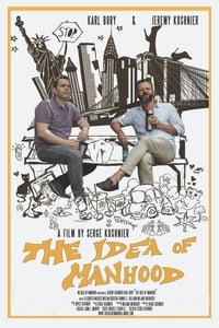 Постер фильма «The Idea of Manhood (2018)» — (4 из 6)