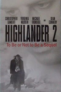 Highlander 2: To Be or Not to Be a Sequel (1997)