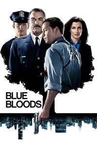 Постер сериала «Голубая кровь (2010 - 2024)» — (45 из 149)