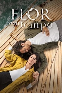 copertina serie tv Flor+Sem+Tempo 2023