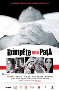 Rómpete una pata (2013)