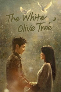 The White Olive Tree (2025) Season 1 Hindi ORG. Dubbed Complete C-Drama WEB Series 720p 1080p WEB-DL