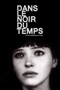 Poster de Dans le noir du temps