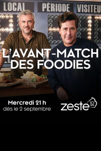L'avant-match des foodies - Season 1 Episode Guide