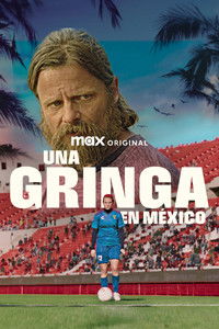 Poster de Una Gringa en México