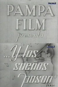 Poster de ...Y los sueños pasan