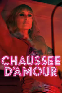 Chaussée d'Amour (2016)