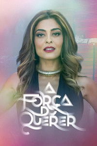 copertina serie tv A+For%C3%A7a+do+Querer 2017