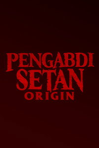 Pengabdi Setan: Origin