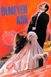 Ölmeyen Aşk (1966)